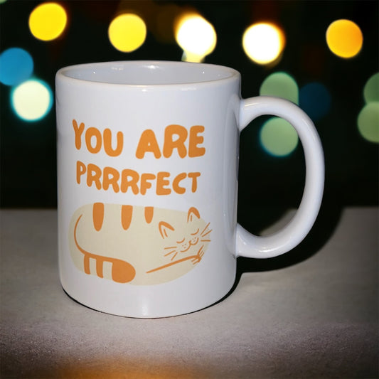You are PRRrfect Mug