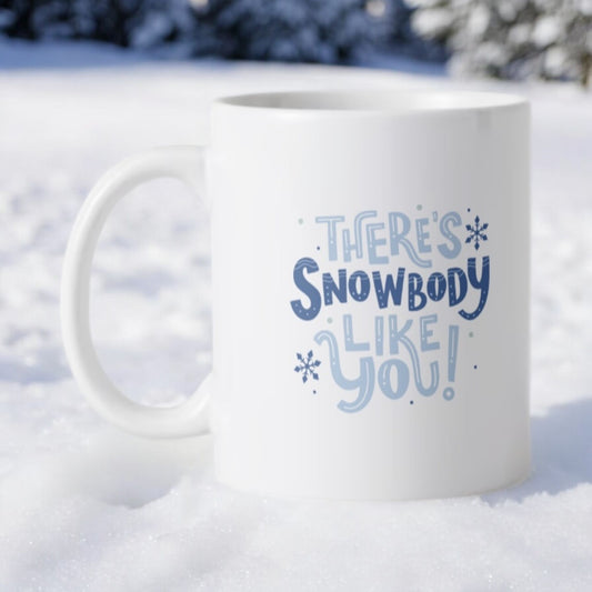 There’s Snowbody Like You Beker 350ml